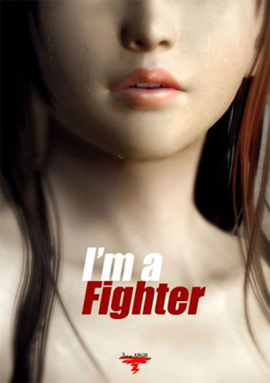 I'm a bland and unrealistically cartoonish sexualization of women! And also a fighter.